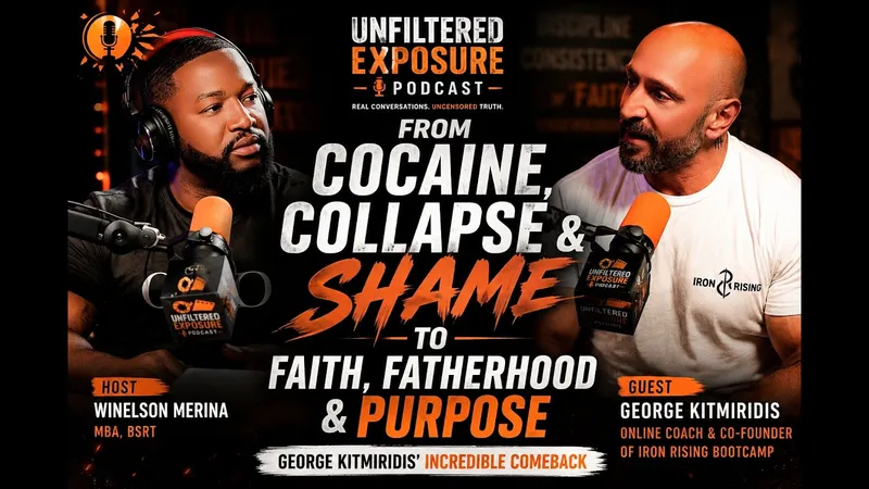 The Conversation Every Man Needs to Hear | George Kitmiridis | Addiction | Purpose